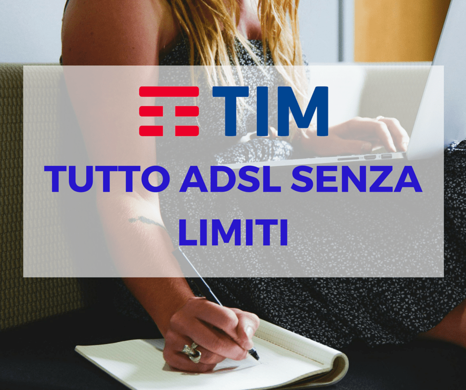 Offerte TIM ADSL e fibra di maggio 2017
